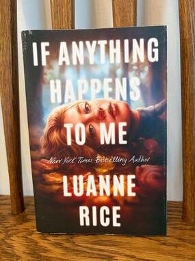 If Anything Happens to Me by Luanne Rice Scholastic Edition